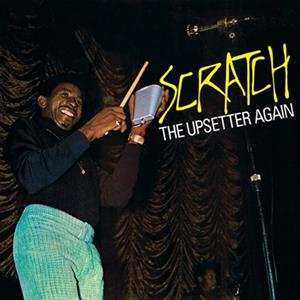Album The Upsetters: Scratch The Upsetter Again