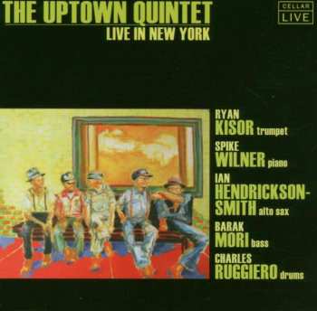Album The Uptown Quintet: Live in New York