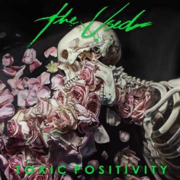 Album The Used: Toxic Positivity