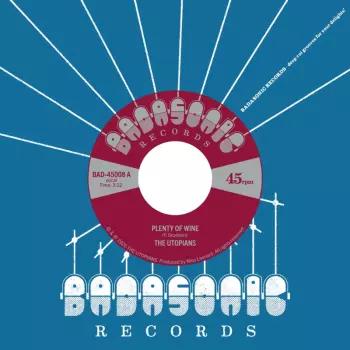 The Utopians: Plenty Of Wine / Time Doesn't Wait