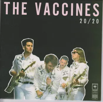 The Vaccines: 20/20