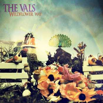 The Vals: Wildflower Way