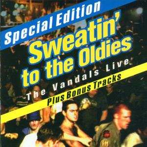 Album The Vandals: Sweatin' To The Oldies: The Vandals Live