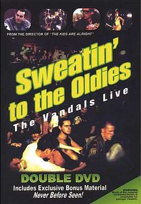 2DVD The Vandals: Sweatin' To The Oldies: The Vandals Live 255223