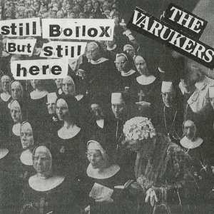 LP The Varukers: Still Bollox But Still Here 340495