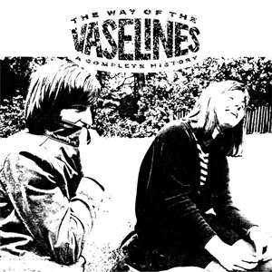 CD The Vaselines: The Way Of The Vaselines - A Complete History 466431