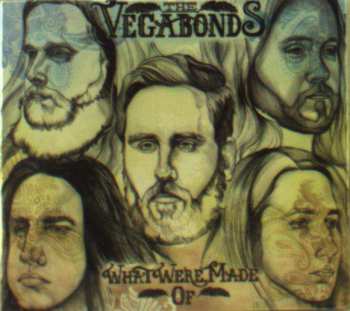 CD The Vegabonds: What We're Made Of 425041