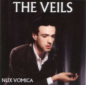 Album The Veils: Nux Vomica