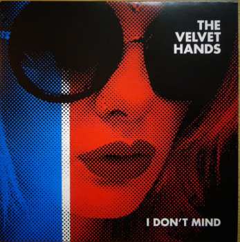 Album The Velvet Hands: I Don't Mind