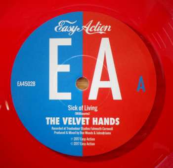 SP The Velvet Hands: Sick Of Living CLR 62751