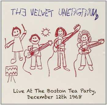 Album The Velvet Underground: The Boston Tea Party 1968