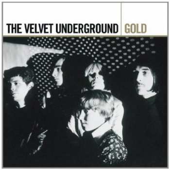 Album The Velvet Underground: Gold