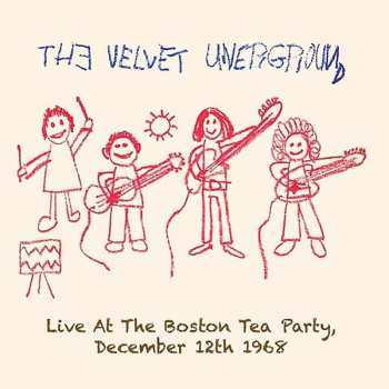 2LP The Velvet Underground: Live At The Boston Tea Party, December 12th 1968 510997