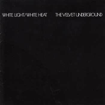 CD The Velvet Underground: White Light/White Heat 531540