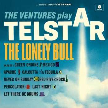 The Ventures: The Ventures Play Telstar, The Lonely Bull