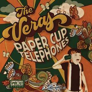 The Veras: Paper Cup Telephones