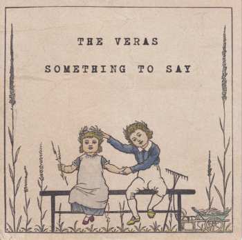Album The Veras: Something To Say