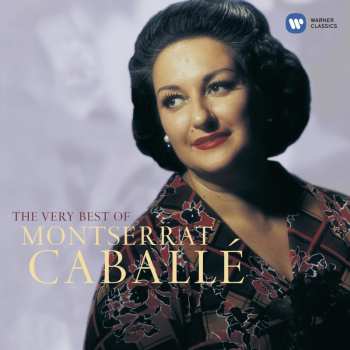 Album Montserrat Caballé: The Very Best of Montserrat Caballé