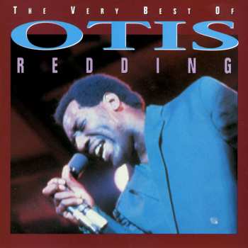 Album Otis Redding: The Very Best Of Otis Redding