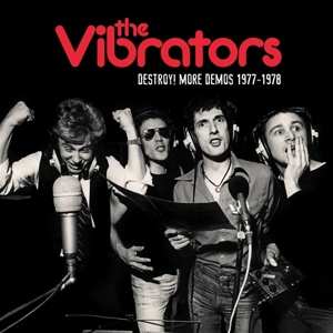 Album The Vibrators: Destroy More Demos '77-'78