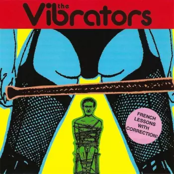 The Vibrators: French Lessons With Correction!