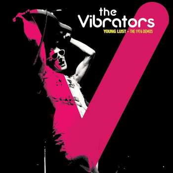Album The Vibrators: Young Lust - 1976 Demos