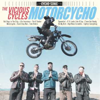Album The Vicious Cycles: Motorcycho