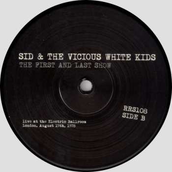 LP The Vicious White Kids: The First And Last Show (Live At The Electric Ballroom, London, August 15th, 1978) 486376