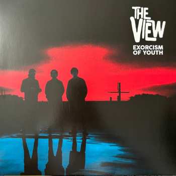 Album The View: Exorcism Of Youth