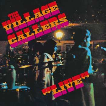 Album The Village Callers: "Live"