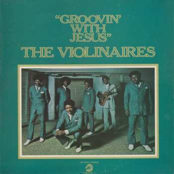 Album The Violinaires: Groovin' With Jesus