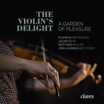 The Violin's Delight - A Garden Of Pleasure