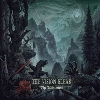 The Vision Bleak: The Unknown