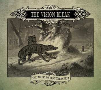 2CD The Vision Bleak: The Wolves Go Hunt Their Prey 272474