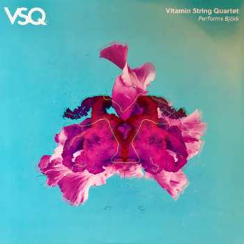 2LP The Vitamin String Quartet: Vitamin String Quartet Performs Björk CLR