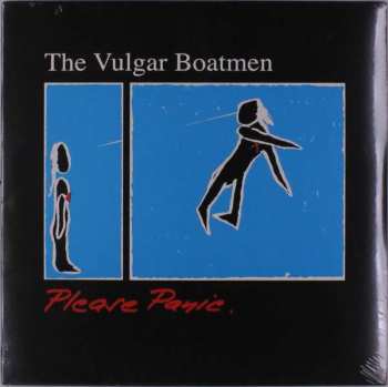 The Vulgar Boatmen: Please Panic.