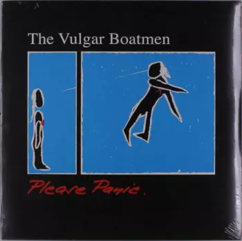 The Vulgar Boatmen: Please Panic.