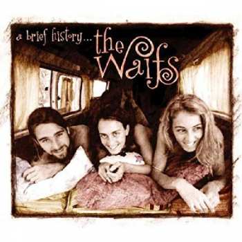 2CD The Waifs: A Brief History... 407345