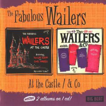 CD The Wailers: At The Castle / & Co 195488