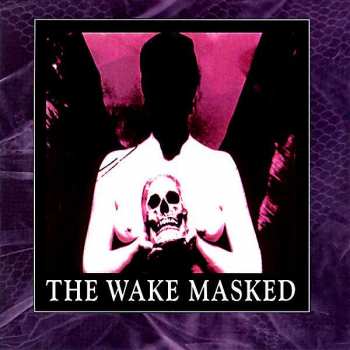 The Wake: Masked