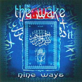 LP The Wake: Nine Ways LTD | CLR 367307