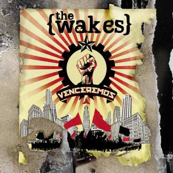Album The Wakes: Venceremos