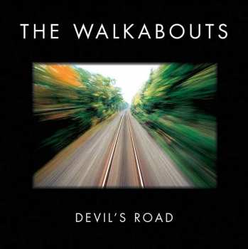 2CD The Walkabouts: Devil's Road DLX 113259