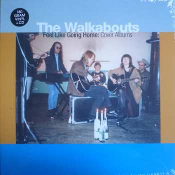 The Walkabouts: Feel Like Going Home: Cover Albums