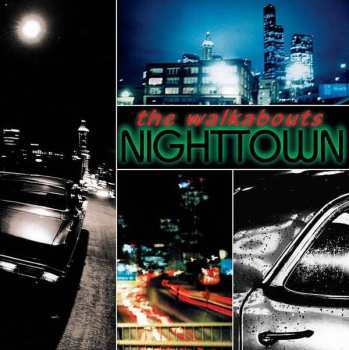 2CD The Walkabouts: Nighttown 297845