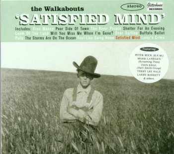 CD The Walkabouts: Satisfied Mind DIGI 417855