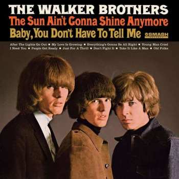 Album The Walker Brothers: The Sun Ain't Gonna Shine Anymore