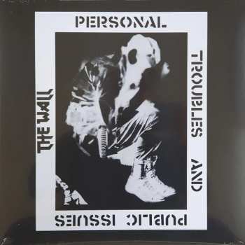 LP The Wall: Personal Troubles And Public Issues 