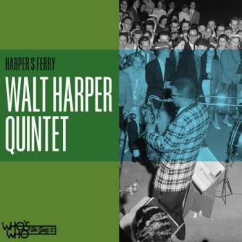 Album The Walt Harper Quintet: Harper's Ferry