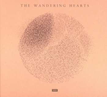 CD The Wandering Hearts: The Wandering Hearts 471946